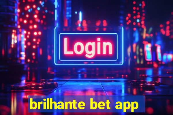 brilhante bet app